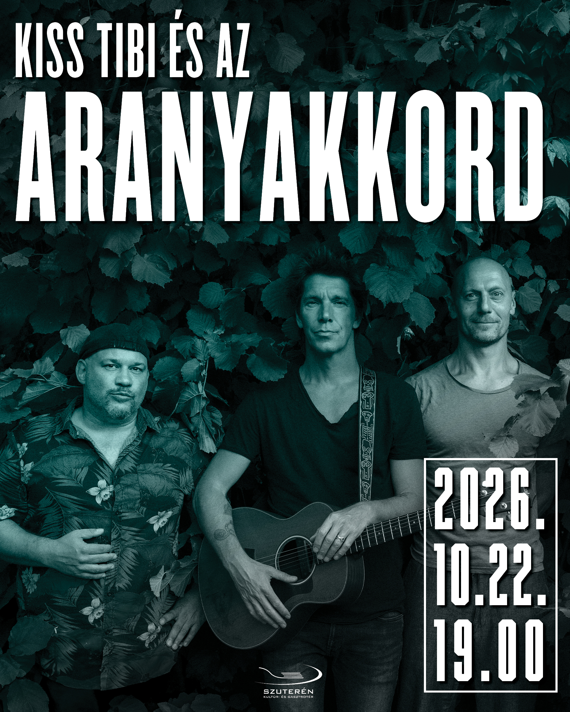 2026.10.22. 19.00 KISS TIBI és az ARANYAKKORD